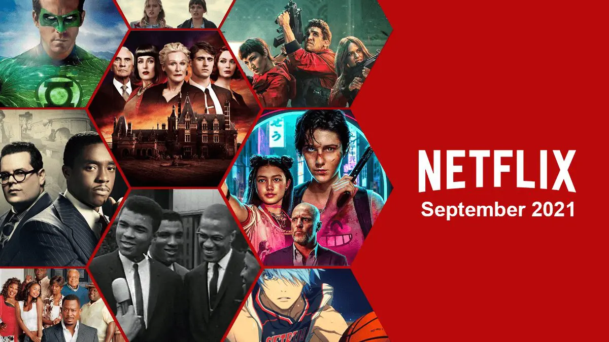 What's Coming to Netflix in September 2021 - What's on Netflix