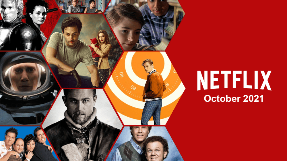 What S Coming To Netflix In October 2021 What S On Netflix