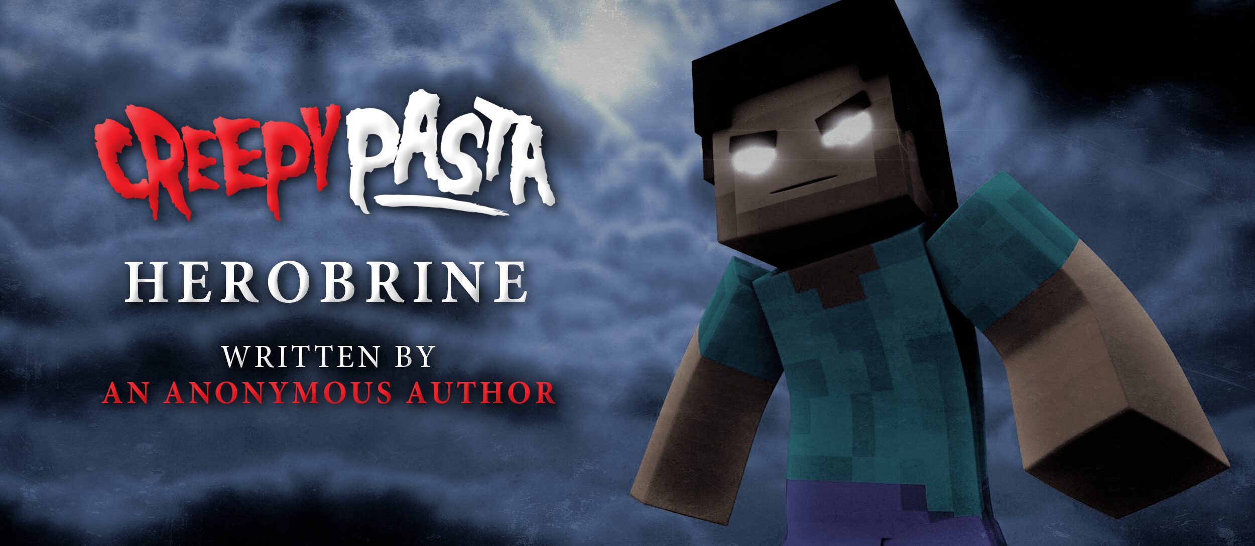 Herobrine Creepypasta