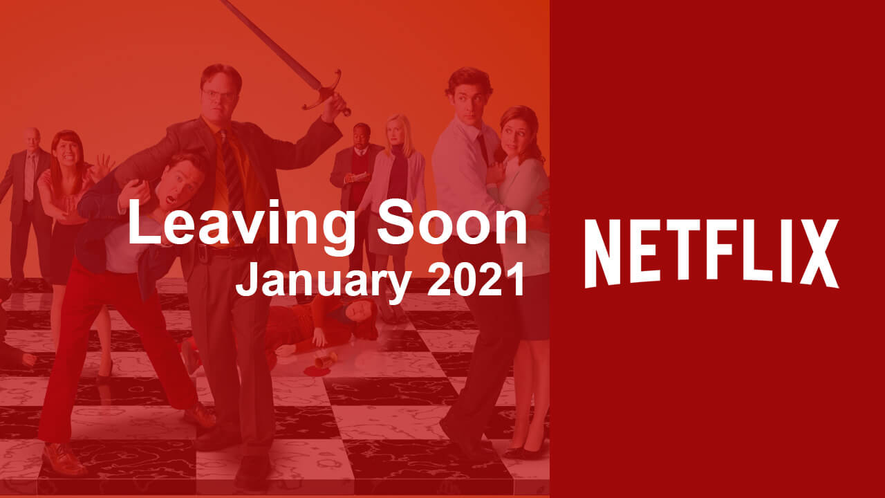 Movies Tv Series Leaving Netflix In January 2021 What S On Netflix