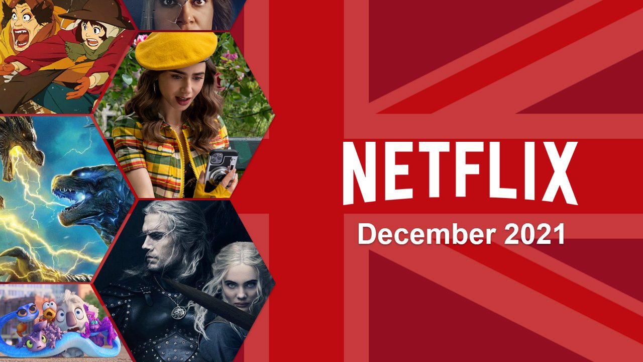 What S Coming To Netflix Uk In December 2021 What S On Netflix