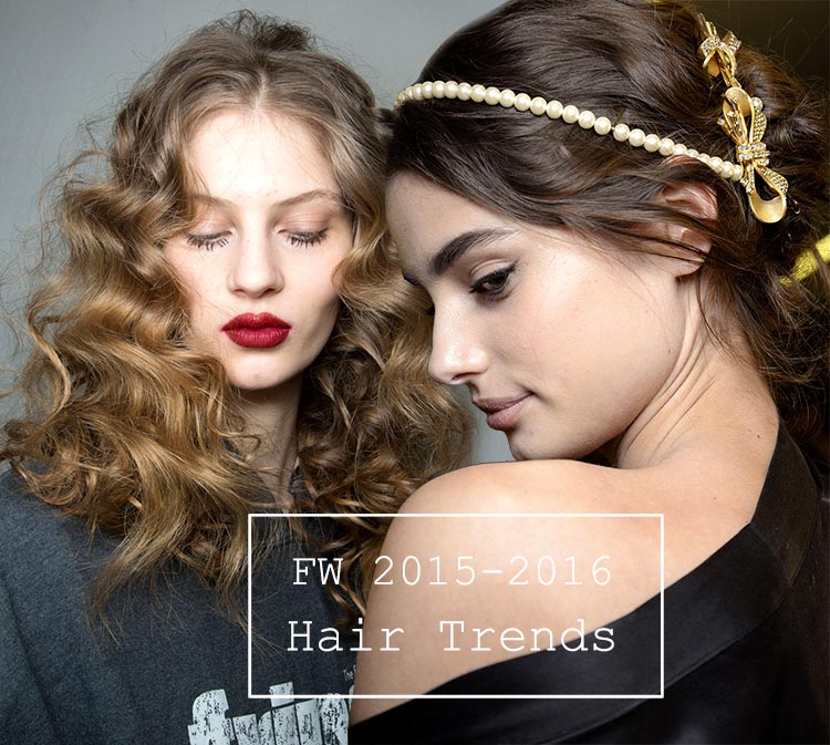 Fall Winter 2015 2016 Hairstyle Trends Fashionisers C